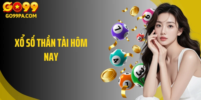 Xổ Số Thần Tài Hôm Nay: Cập Nhật Kết Quả Nhanh & Dễ Trúng